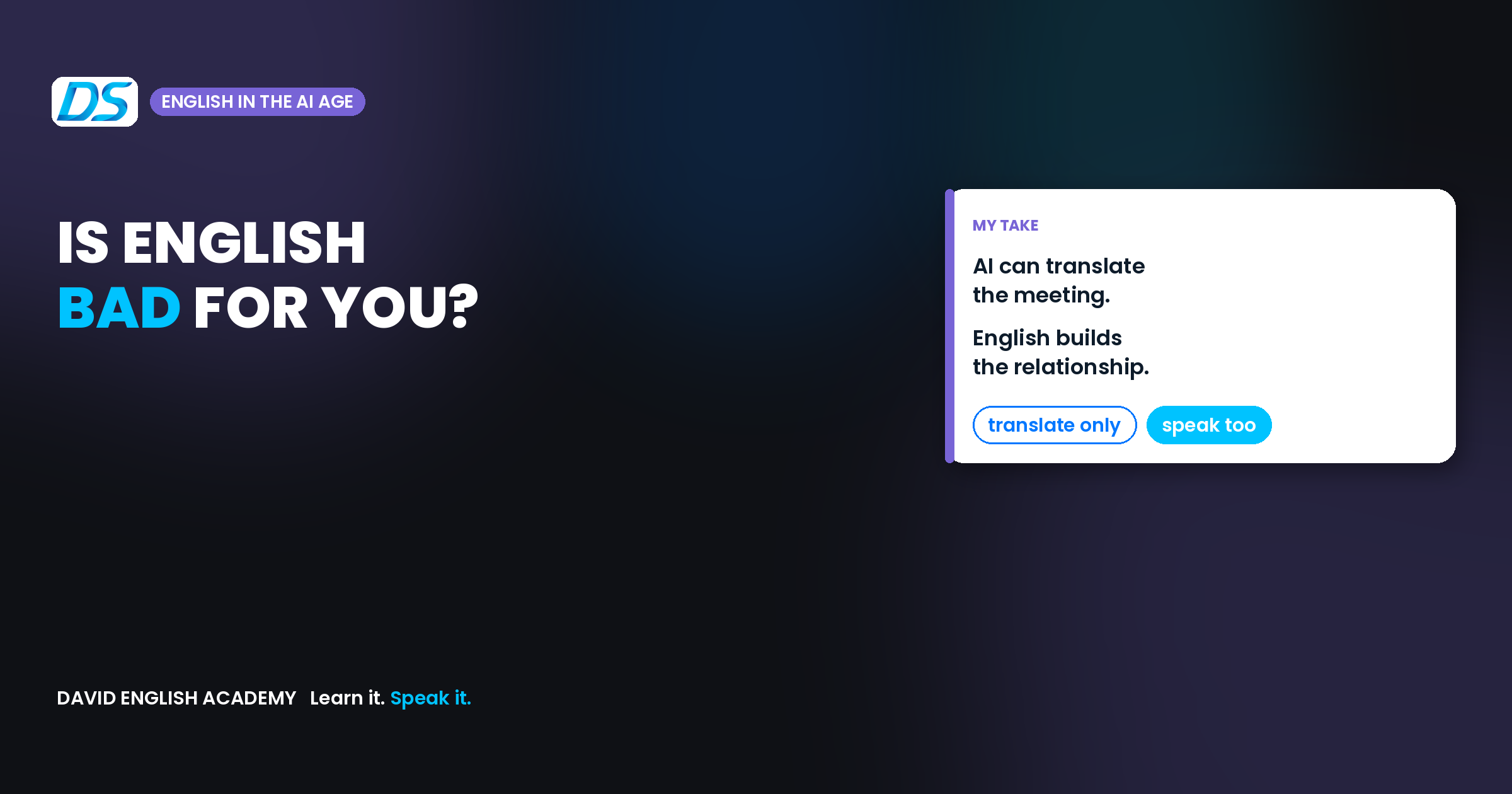 Is English Bad for You? My Take in the Age of AI Translation
